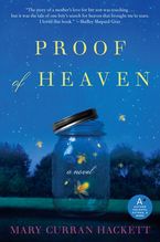 Proof of Heaven Paperback  by Mary  Curran Hackett