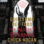 The Night Eternal Downloadable audio file UBR by Guillermo del Toro