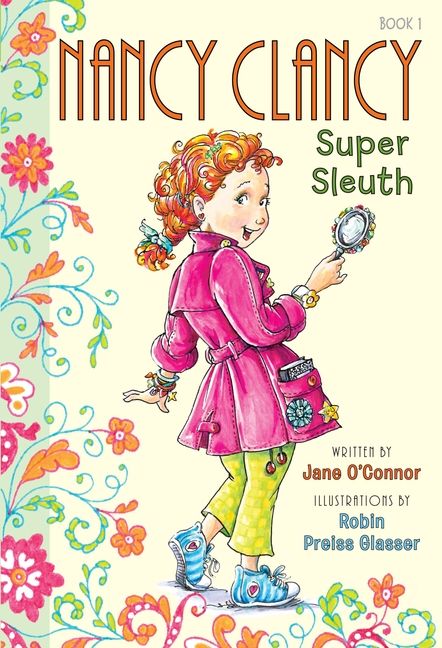 Fancy Nancy: Nancy Clancy, Super Sleuth Book Cover