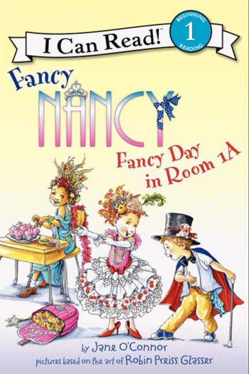 Fancy Nancy - I Can Read! Books