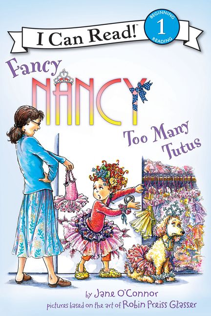 Fancy Nancy: Too Many Tutus Book Cover