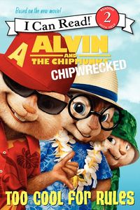 alvin-and-the-chipmunks-chipwrecked-too-cool-for-rules