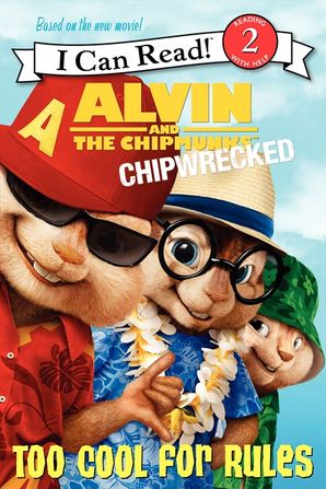 Alvin and the Chipmunks: Chipwrecked: Too Cool for Rules | Paperback ...