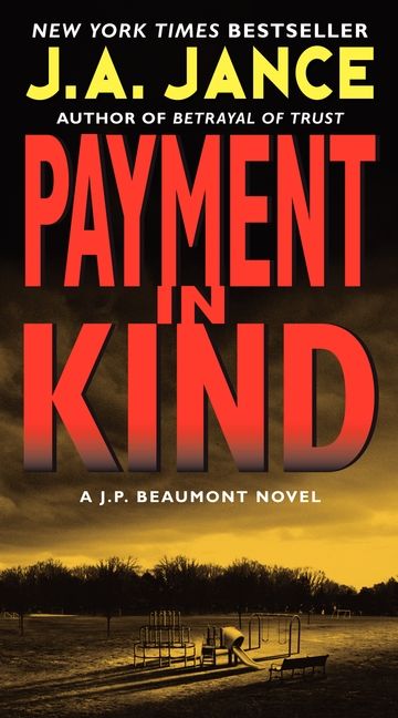 Payment in Kind, Crime & Thriller, Paperback, J. Jance