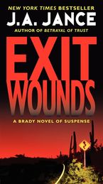 Exit Wounds Paperback  by J. A. Jance