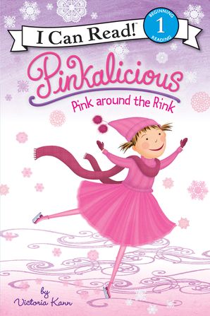 Pinkalicious: Pink around the Rink