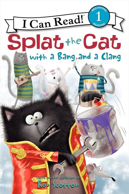 Splat the Cat with a Bang and a Clang Book Cover