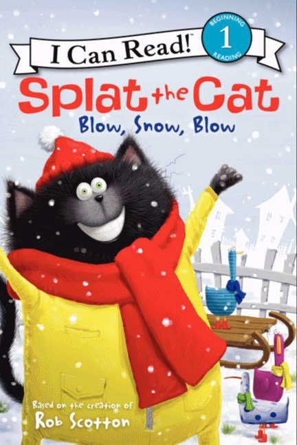 Splat the Cat: Blow, Snow, Blow Book Cover