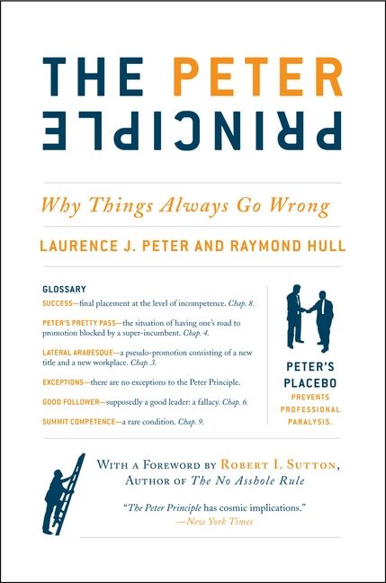 Book cover image: The Peter Principle: Why Things Always Go Wrong