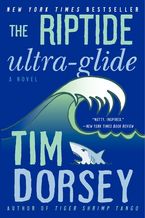 The Riptide Ultra-Glide Paperback  by Tim Dorsey
