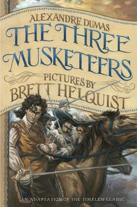 The Three Musketeers: Illustrated Young Readers' Edition