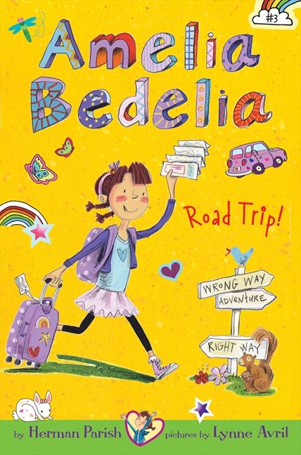 Amelia Bedelia Chapter Book #3: Amelia Bedelia Road Trip! Book Cover