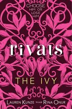 The Ivy: Rivals eBook  by Lauren Kunze