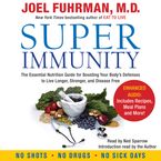 Super Immunity Downloadable audio file UBR by Joel Fuhrman