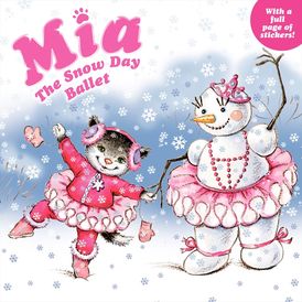 Mia: The Snow Day Ballet