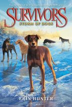 Survivors #6: Storm of Dogs Paperback  by Erin Hunter