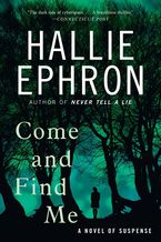 Come and Find Me Paperback  by Hallie Ephron