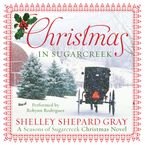 Christmas in Sugarcreek Downloadable audio file UBR by Shelley Shepard Gray