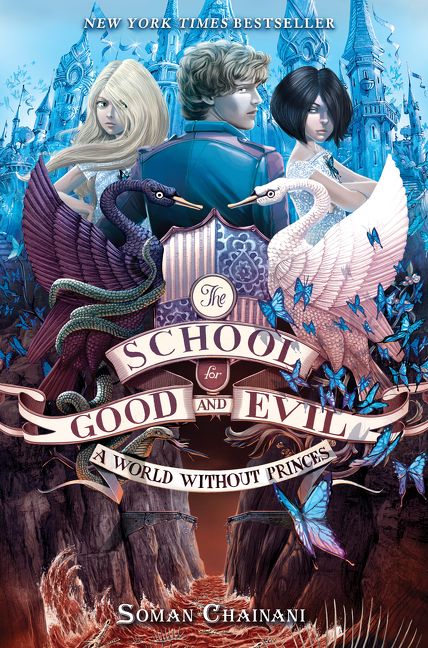 The School for Good and Evil #2: A World without Princes Book Cover