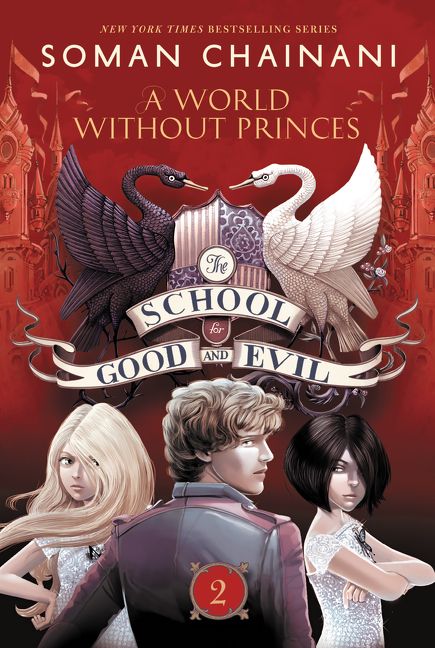 The School for Good and Evil #2: A World without Princes Book Cover