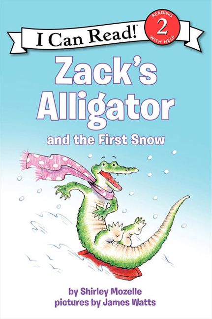 Zack's Alligator and the First Snow Book Cover