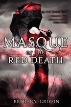 Masque of the Red Death eBook  by Bethany Griffin