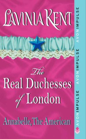 Linnette, The Lioness: The Real Duchesses of London