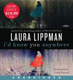 I'd Know You Anywhere Low Price CD CD-Audio UBR by Laura Lippman