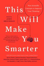 This Will Make You Smarter Paperback  by John Brockman