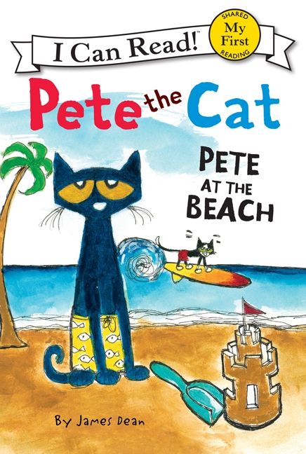Pete the Cat: Pete at the Beach - James Dean - Hardcover