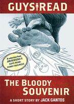 Guys Read: The Bloody Souvenir eBook DGO by Jack Gantos