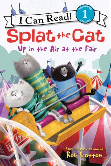 Splat the Cat: Up in the Air at the Fair Book Cover