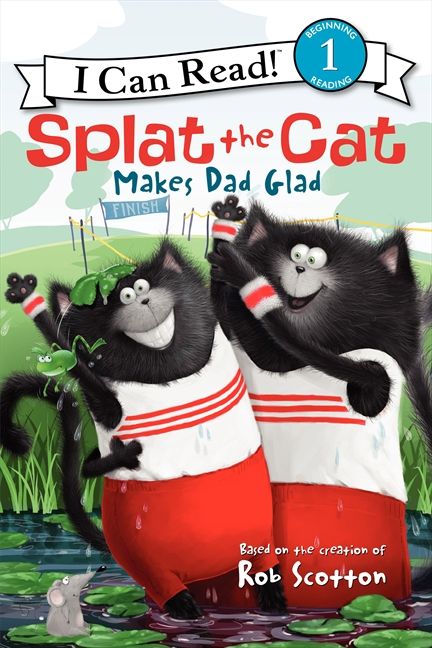 Splat the Cat Makes Dad Glad Book Cover