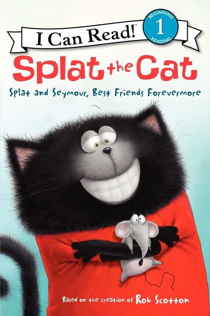 Splat the Cat: Splat and Seymour, Best Friends Forevermore Book Cover