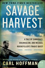 Savage Harvest eBook  by Carl Hoffman