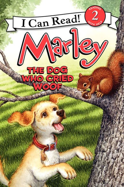 Marley: The Dog Who Cried Woof Book Cover