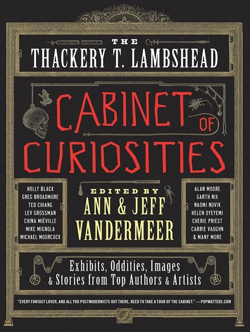 The Thackery T. Lambshead Cabinet of Curiosities, Paperback, Ann VanderMeer