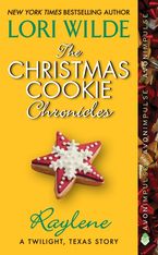 The Christmas Cookie Chronicles: Raylene eBook DGO by Lori Wilde