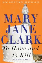 To Have and to Kill Paperback  by Mary Jane Clark