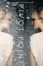 Pivot Point Paperback  by Kasie West