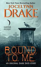 Bound to Me Paperback  by Jocelynn Drake