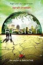 Resist Paperback  by Sarah Crossan