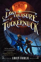 The Lost Treasure of Tuckernuck eBook  by Emily Fairlie