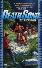 Death Song eBook  by Bill Dugan