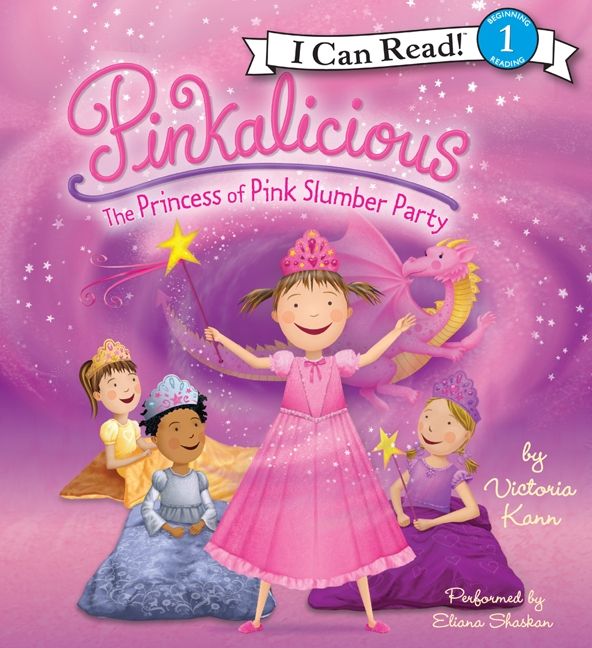 Pinkalicious: The Princess of Pink Slumber Party Unabridged Book Cover
