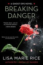 Breaking Danger eBook  by Lisa Marie Rice