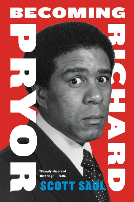 Becoming Richard Pryor, Memoirs, Paperback, Scott Saul