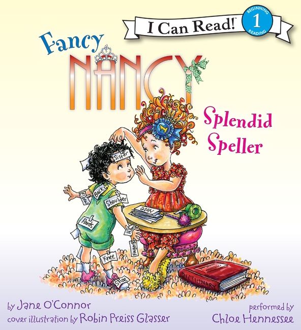 Fancy Nancy: Splendid Speller Unabridged Book Cover