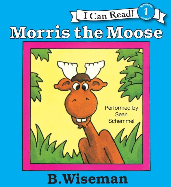 Morris the Moose Unabridged Book Cover