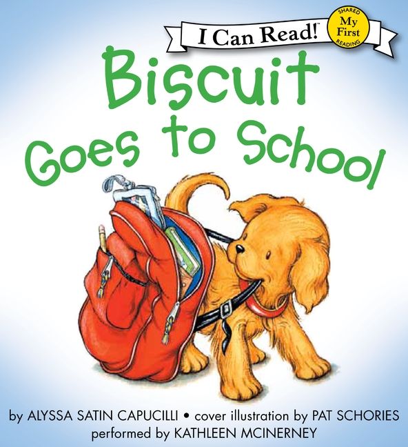 Biscuit Goes to School Unabridged Book Cover